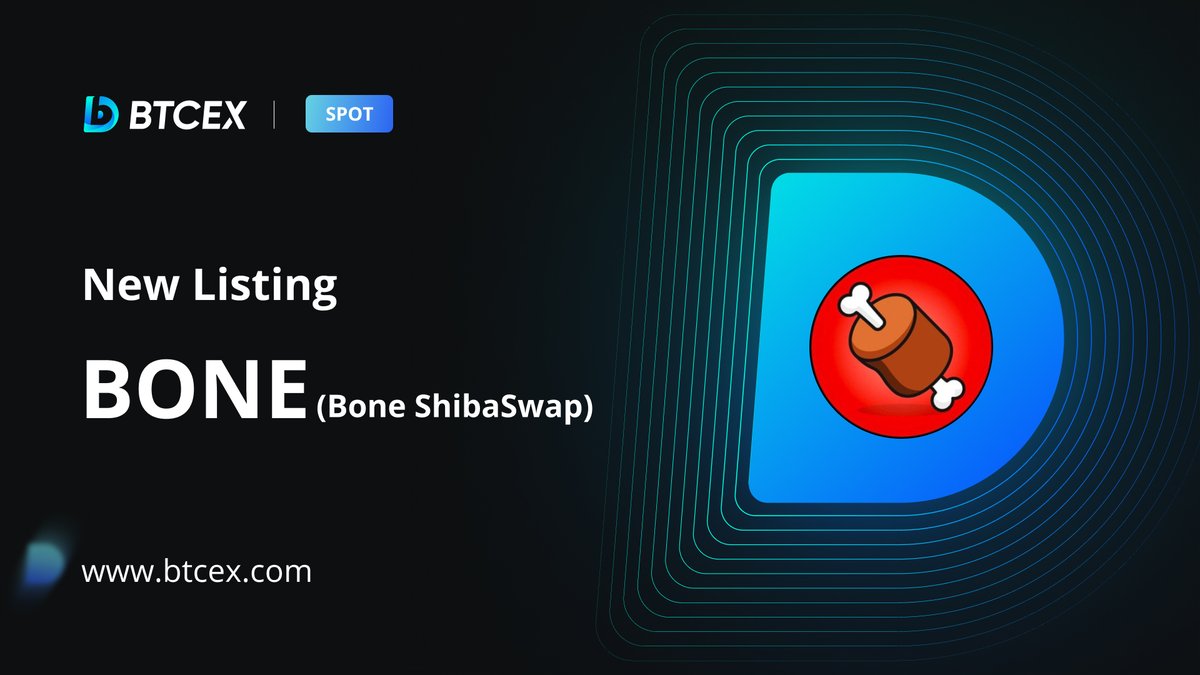 BTCEX will list $BONE (Bone ShibaSwap) spot trading <a href="/Shibtoken/">Shib</a>

Trading Pair: BONE/USDT
Deposit: 8/6/2022, 7:00 AM (UTC)
Trading: 8/6/2022, 9:00 AM (UTC)

More info 👉 support.btcex.com/hc/en-us/artic…

#BTCEX #SHIBARMY #BONE #shibainu