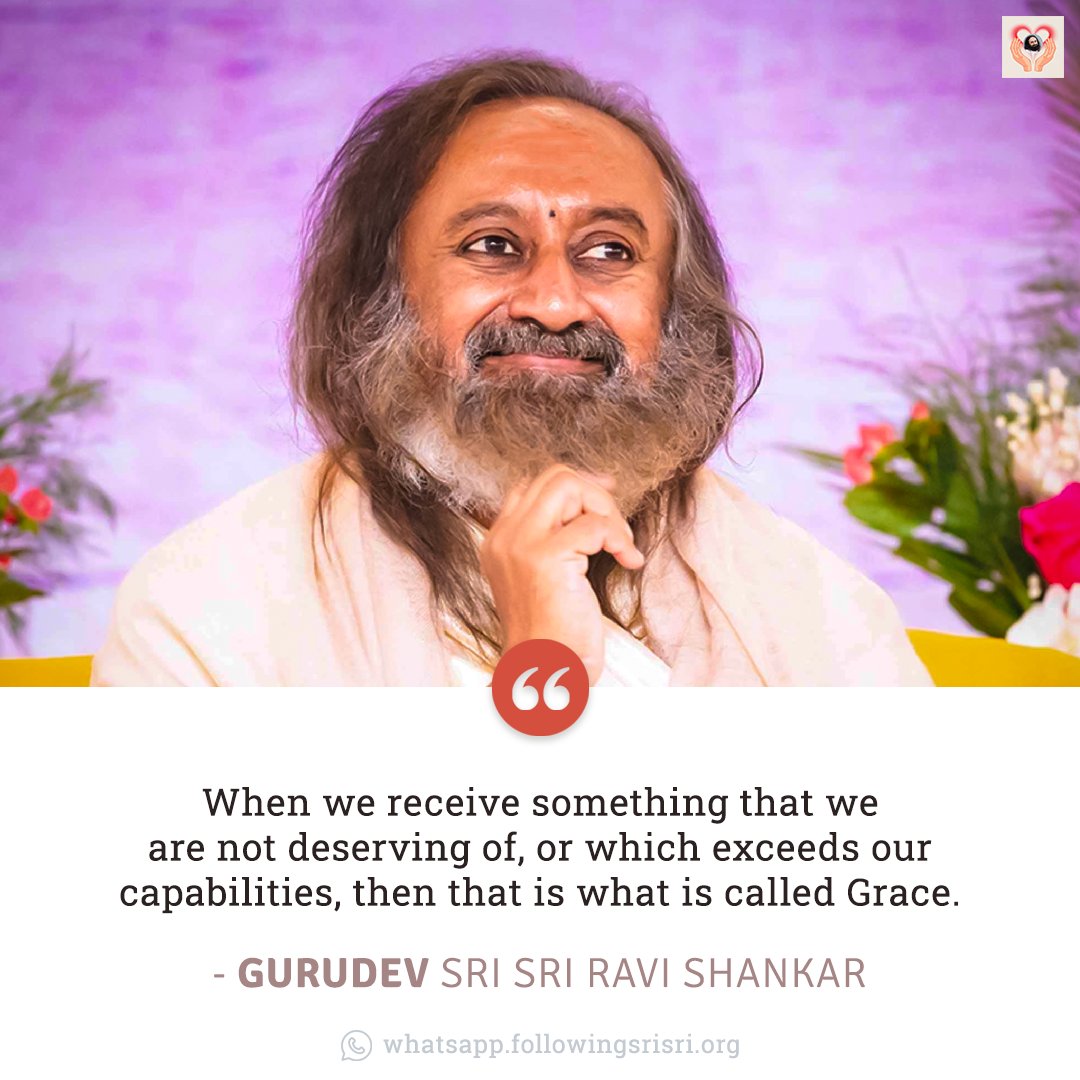 FollowingSriSri's tweet photo. When we receive something that we are not deserving of, or which exceeds our capabilities, then that is what is called Grace. - Gurudev @SriSri 

#WisdomCookies https://t.co/ynDA5TKqIw