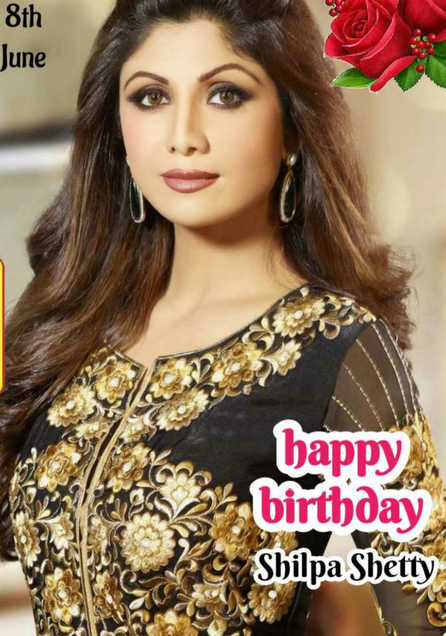 Happy Birthday Shilpa Shetty     