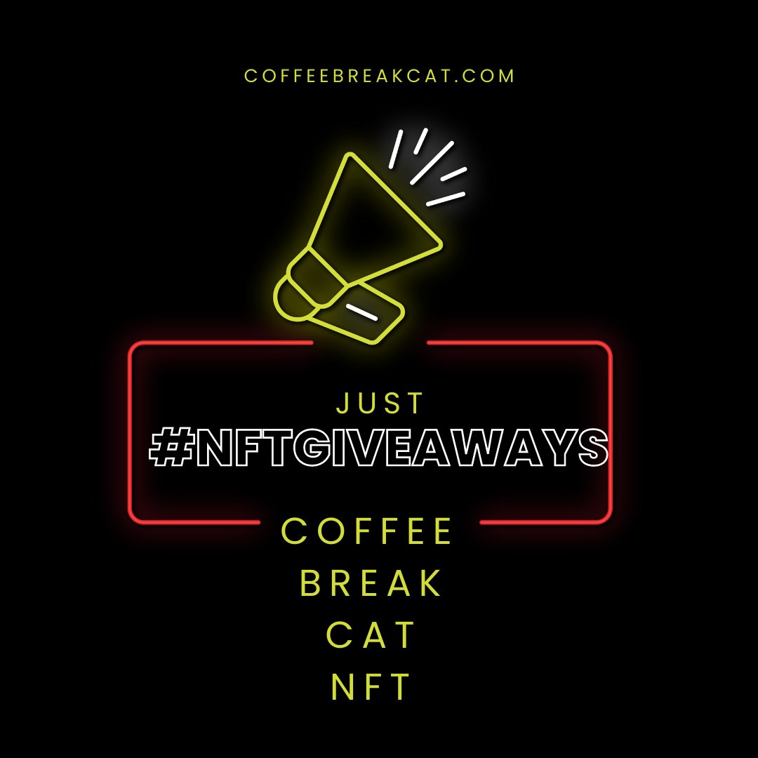 🎁GIVEAWAY!🎁

Prizes: 
🏆1 #coffeebreakcatNFT

Must: 
1⃣Follow 
<a href="/CoffeeBreakCat/">Coffee Break Cat NFT</a> 
2⃣RT + LIKE
3⃣Tag 3 friends  

1 winner!

48 HR #solana  #NFTGiveaway #coffeebreakcatnft #SolanaNFT