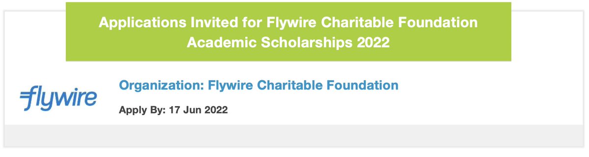 #fellowships
Flywire Charitable Foundation is inviting applications for Flywire Charitable Foundation Academic Scholarships 2022. The scholarships are open to students in Higher Education worldwide
Deadline- 17 June 2022
Apply: bit.ly/3aAV3vt