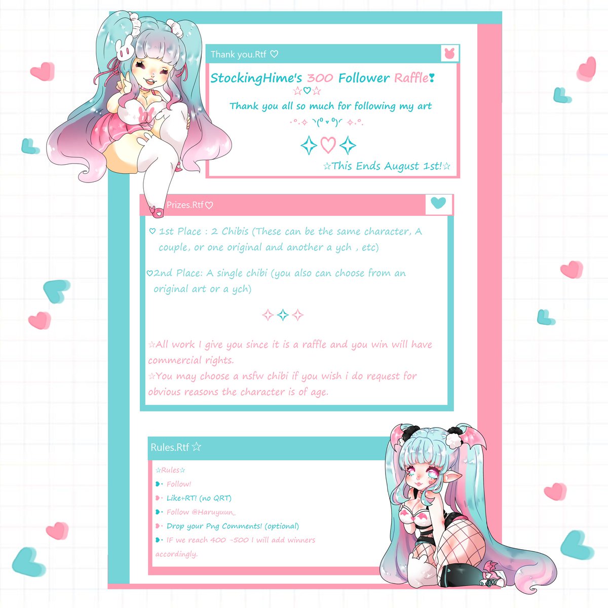 stocking_hime's tweet photo. ♡We reached 300!♡
1st Place: 2 Chibis 
2nd Place: Single chibi 
✰Rules:✰ 
Follow! 
Like+RT! (no QRT) 
Follow @Haruyuun_ 
Optional: Drop your Png Comments! 
♡Ends: August 1st!♡
* IF we reach 400 -500 I will add winners accordingly. 
#ArtRaffle #Raffle #Giveaway #Vtuber https://t.co/tahseE29cO