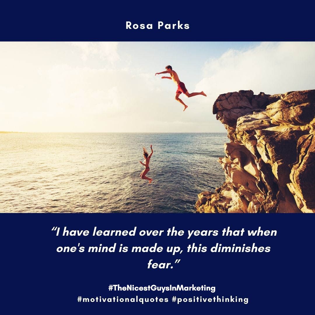 RobertDicks's tweet photo. “I have learned over the years that when one's mind is made up, this diminishes fear.”

#ngim #TheNicestGuysInMarketing #NGIMMentoring #NGIMBusinessGrowth  #businessquotes #quotestoremember #WednesdayWisdom #motivation https://t.co/tRZfXLtizJ
