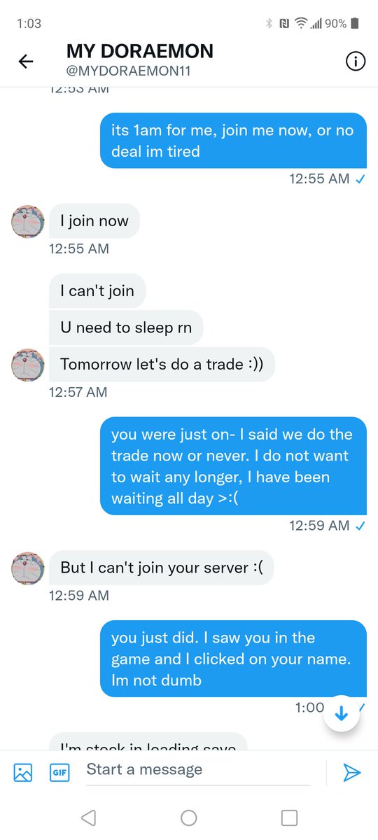 CloudyXD__'s tweet photo. @mydoraemon11 is a scammer and time waster.

Spent literally the WHOLE DAY talking to me about pointless things, and once i FINALLY joined him, he said he didn't have the pet on 'this' account, on his other one. its 1:38am and im quacking tired. https://t.co/aW8UoLrrzG