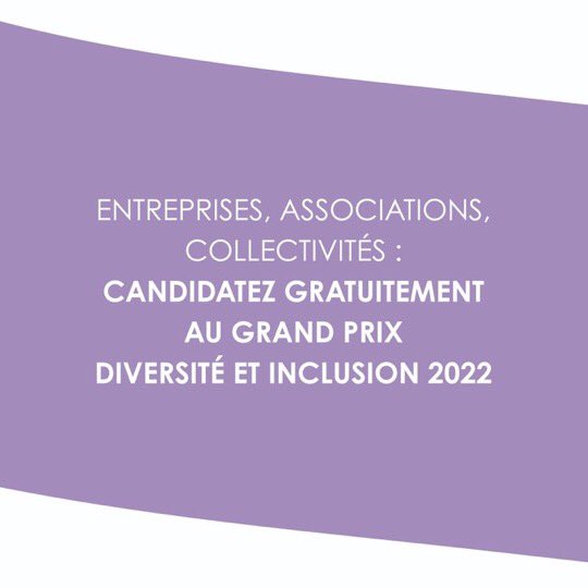 #GPDiversitéInclusion 👉🏼 Entreprises….? une opportunité de poser votre #candidature pour le Grand Prix de la #diversité et #inclusion (5 catégories) co-organisé par @afl_diversity et <a href="/Mixity_co/">Mixity</a> Ici grandprixdiversiteinclusion.fr/candidature - #EgalitéFH - #handicap - #multigénérationnel - #LGBT+