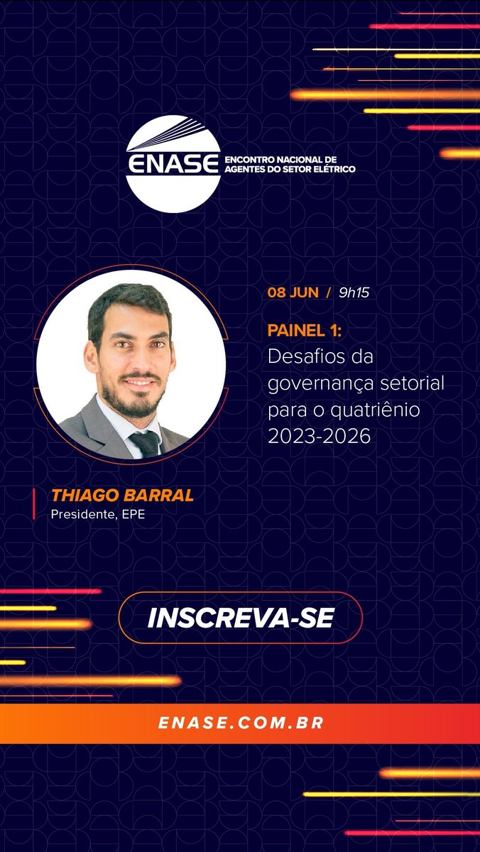 EPE_Brasil's tweet photo. Amanhã, 9h15, a participação do presidente da EPE Thiago Barral no #Enase https://t.co/YRWc0lcelX @agcanalenergia https://t.co/mPMv4MITBs