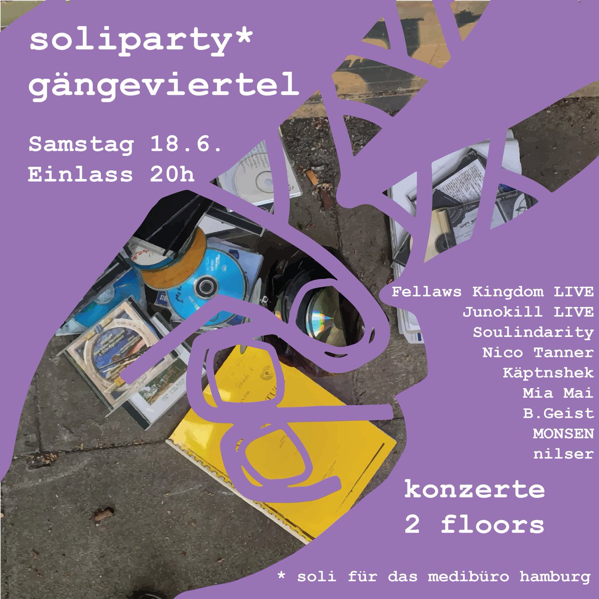 mediburo's tweet photo. 18.6. Soliparty fürs Medibüro Hamburg im Gängevierte.  /// Konzert u.a. mit Superska von Fellaws Kingdom aus FFM /// im Anschluss Techno/House auf 2 Flors /// Kommt vorbei! https://t.co/7EYWnvNlfA