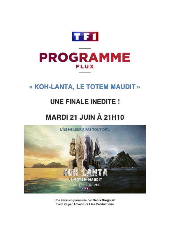 Alpfr's tweet photo. 🚨 N'oubliez pas ! La finale de #KohLanta, , présentée par @DenisBrogniart, le mardi 21 juin à 21h10 sur @TF1 totalement inédite ! 
4 poteaux dont un qui sera frappé de la malédiction du totem maudit ! 🔥
#KohLanta2022 #KohLantaLeTotemMaudit #kohlanta https://t.co/NM3lDszSGL