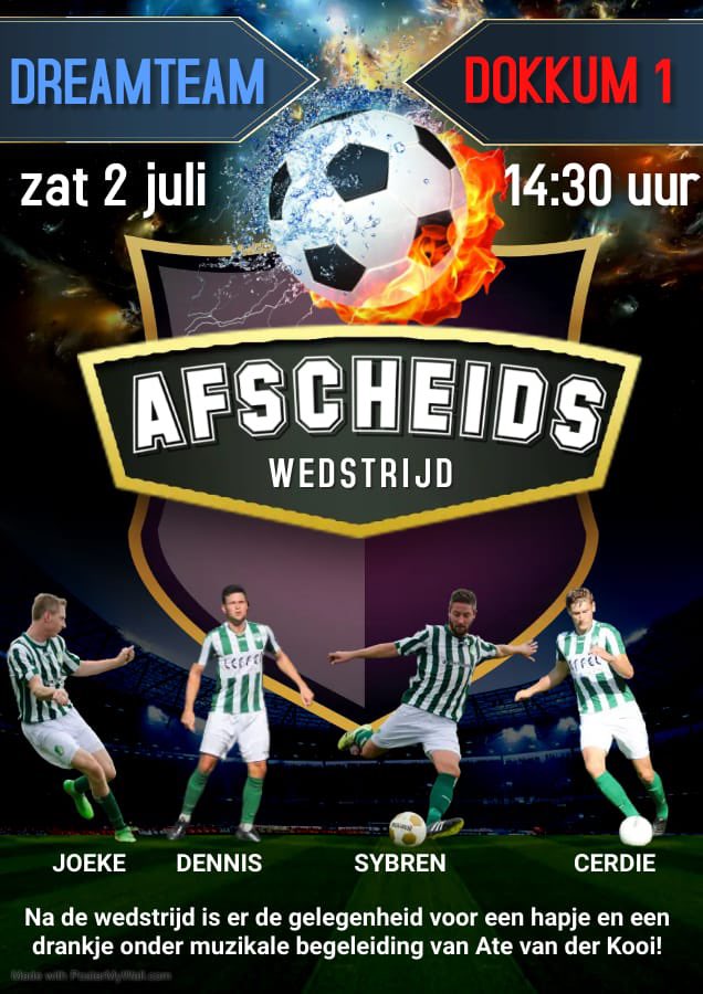 💚🤍 AFSCHEIDSWEDSTRIJD 💚🤍

Zaterdag 2 juli om 14.30 uur nemen we afscheid van Joeke, Sybren, Dennis en Cerdi met een afscheidswedstrijd. VV Dokkum speelt tegen het Dreamteam dat is samengesteld door de afscheid nemende heren. 

Komt allen zaterdag 2-7 naar het Harddraverspark