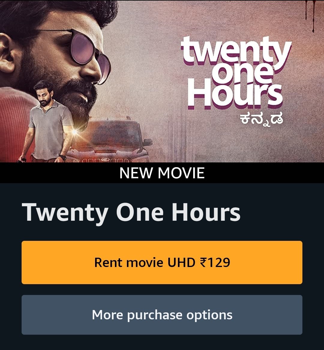 Recently Released Kannada Movie 
#TwentyOneHours Is Now Available To Rent At ₹129 @PrimeVideoIN 

#EarlyAccessOnPrime