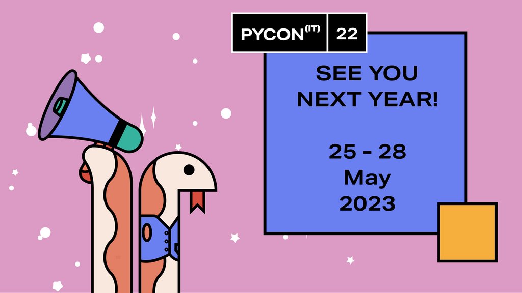 ... and that’s a wrap on PyCon Italia 2022!

120+ sessions, 670+ attendees, 5 keynotes, social events, tons of new and old friends, a musical performance and more!

PyCon Italia is not just a conference! It is the place TO BE!

We hope you will join us again on 25-28 May 2023! 🎉