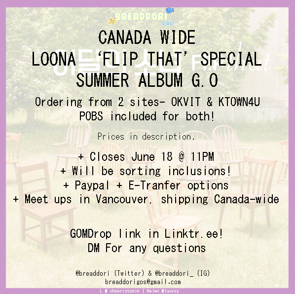 breaddori's tweet photo. [CANADA] LOONA FLIP THAT G.O

LOONA's back with another comeback and we'll be holding a g.o using 2 websites!

🪷  OKVIT + KTOWN (Both have POBS!)
🪷 CLOSES JUNE 18
🪷 PHOTOCARD SORTING
🪷 MEET UPS IN VANCOUVER / CAN SHIP CANADA WIDE

CONT 1/2 

LINK: https://t.co/FRqwFhbeyu https://t.co/4Q9gILLfMD
