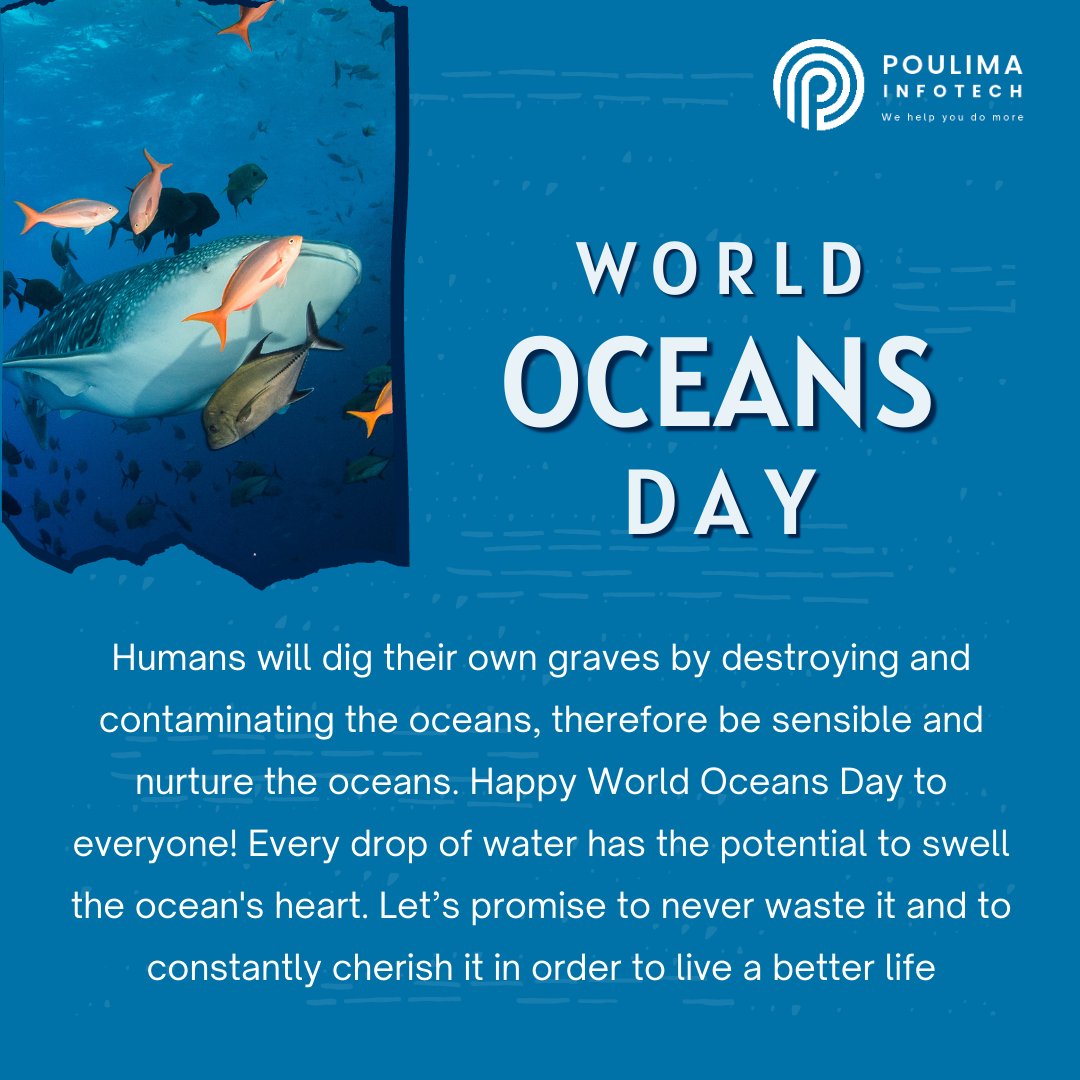 Poulimainfotech's tweet photo. Humans will dig their own graves by destroying and contaminating the oceans, therefore be sensible and nurture the oceans. Every drop of water has the potential to swell the ocean's heart. Let’s promise to never waste it and to constantly cherish it in order to live a better life https://t.co/dddGM04Fn2