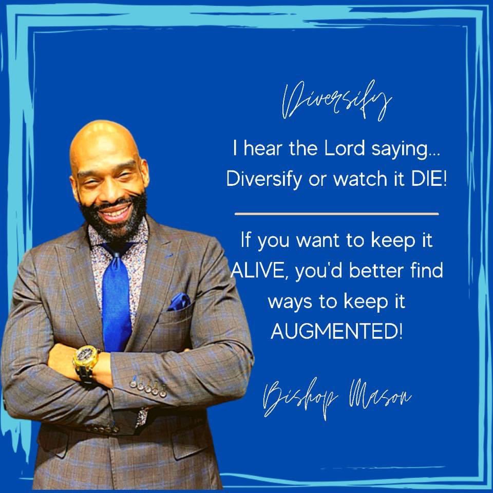BishopRGMasonII's tweet photo. #DiversifyOrDie #ItsTimeToShift #BishopRGMasonII https://t.co/5WFkVvpHSr