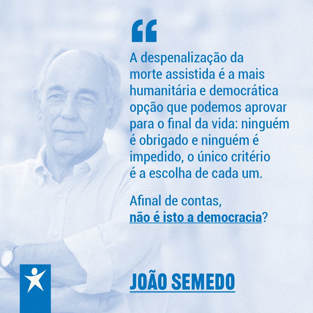 A despenalização da morte assistida é a mais humanitária e democrática opção que podemos aprovar para o final da vida: ninguém é obrigado e ninguém é impedido, o único critério é a escolha de cada um.

Afinal de contas, não é isto a democracia? 

João Semedo