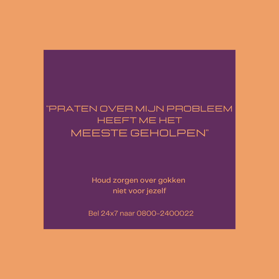 Maak jij je zorgen over het gokgedrag van jou of iemand anders? neem contact op!