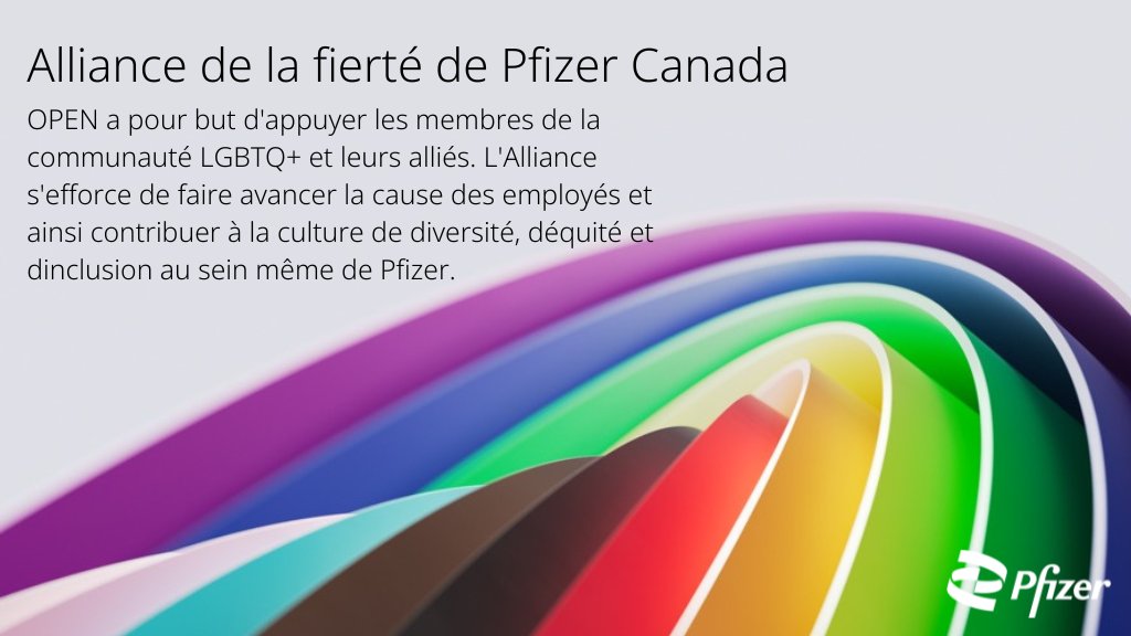 Alors que nous célébrons le #MoisdelaFierté, Pfizer est fière du groupe de ressources pour les employés l’Alliance de la fierté de Pfizer (OPEN). Ses membres célèbrent l’individualité et appliquent l’énoncé de vision « Soyons nous-mêmes afin d’atteindre notre plein potentiel ».