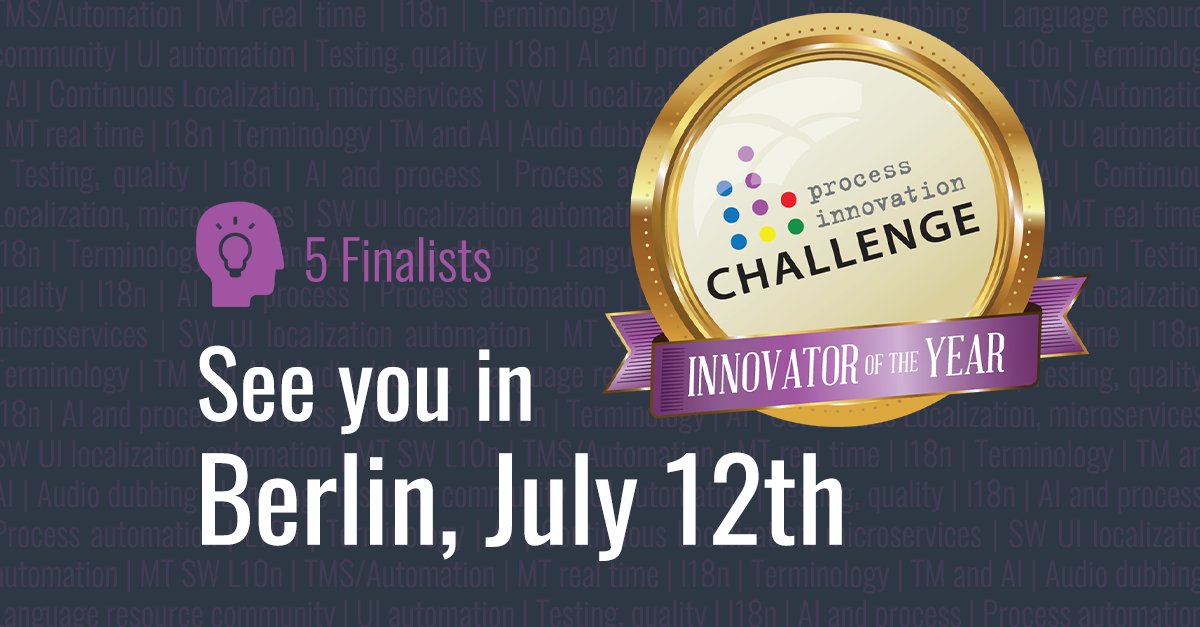 L10NPIC's tweet photo. The finalists for this year's #L10nPIC have been announced, https://t.co/C8Uv7jTH3P
Well done to all innovators who took part in the preliminary rounds. 
Join us for the final at #LocWorld47 in Berlin on July 12th !
#innovate #l10n   @LocWorld   @xtmintl  #incubator #ai #mt #nmt https://t.co/WaTYfhIzbY
