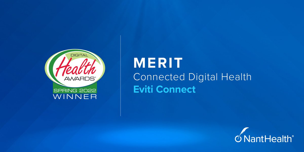 NantHealth's tweet photo. We are delighted to announce that Eviti Connect has won the Merit award for "Connected Digital Health" in the Spring 2022 Digital Health Awards. Way to go, Eviti team! @DHealthAwards #Spring2022DHA https://t.co/pHPSbuooKM