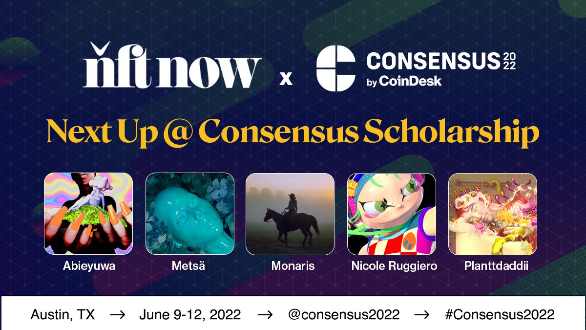 In collaboration with <a href="/nftnow/">nft now</a>, we've invited the June "Next Up" artists selections to #Consensus2022. 

Read more about <a href="/abieyuwaart/">abieyuwa ✶</a> <a href="/madebymetsa/">metsä</a> <a href="/monaris/">monaris</a> <a href="/_nicoleruggiero/">Nicole Ruggiero 👩‍💻🎨</a> and <a href="/planttdaddii/">Ꮥ𝗮𝗺 ƈ𝗹𝗼𝘃𝗲𝗿</a>:
bit.ly/3axJFAB