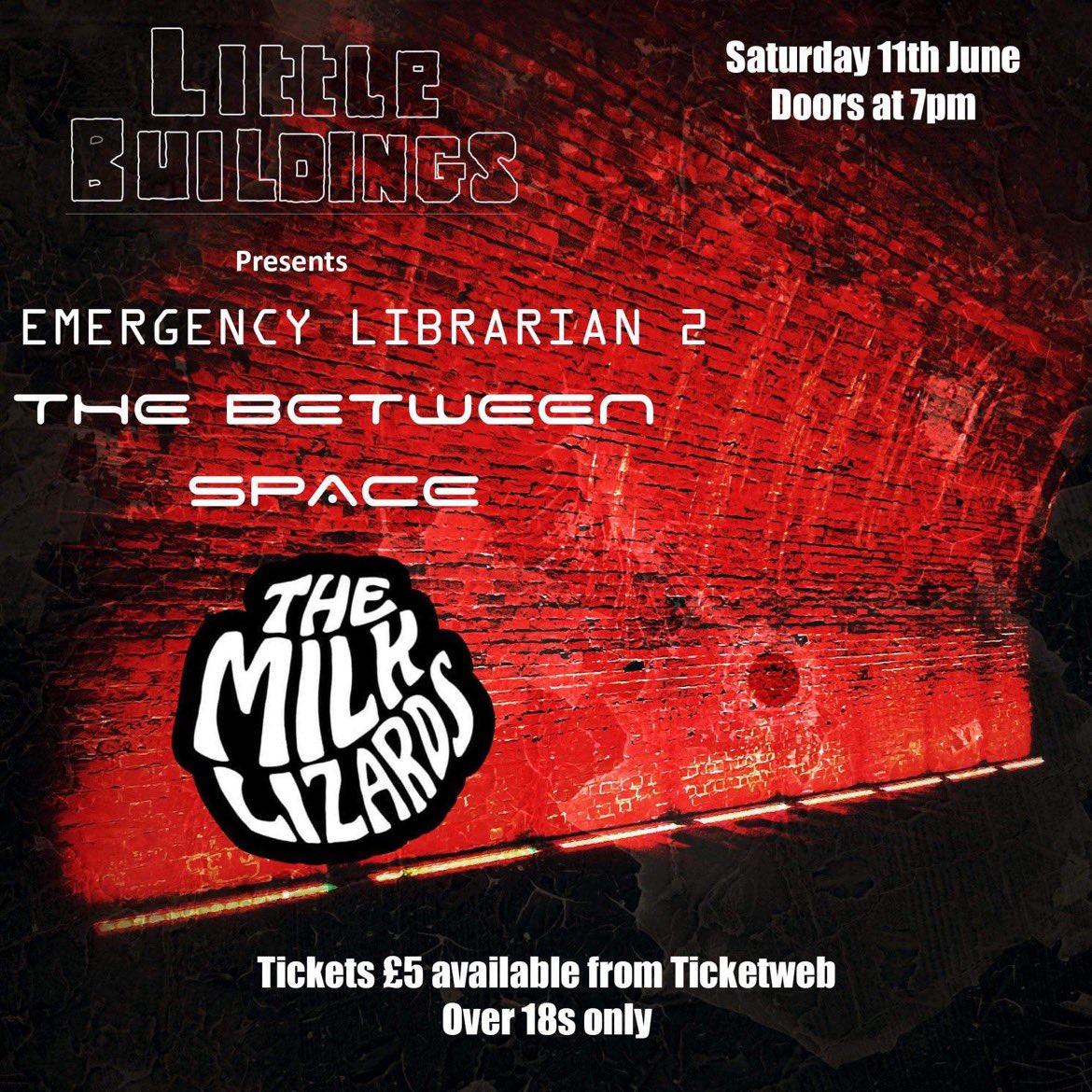 The last Emergency Librarian gig EVER is this Saturday (11th June) at Little Buildings supporting The Milk Lizards and The Between Space. Doors open at 7pm and we’ll be hitting the stage at 7:45pm so come early if you want to catch us for the final time. Please enjoy!!