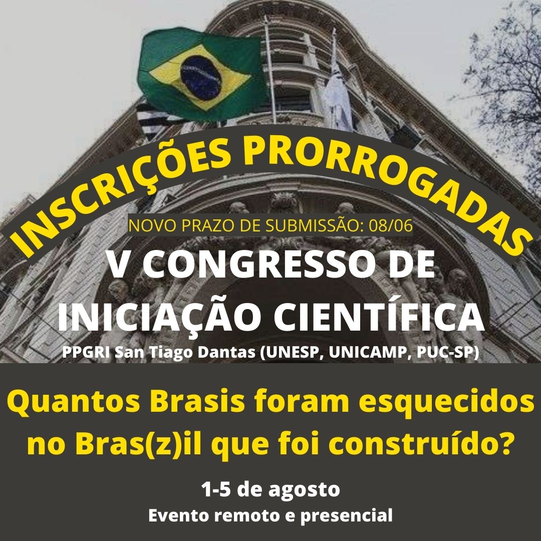 Hoje é o ÚLTIMO DIA de submissão de trabalhos acadêmicos de graduandos para o V Congresso de Iniciação Científica do PPGRI San Tiago Dantas

Para maiores informações, acesso o edital em: drive.google.com/file/d/1nBiiqM…

As inscrições são feitas através do link: forms.gle/4QDgAAuGuyJ7dQ…