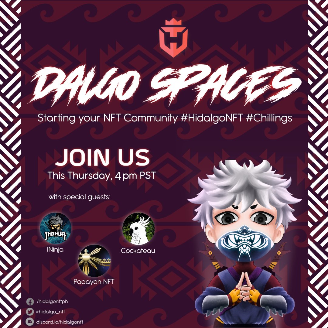 hidalgo_nft's tweet photo. DALGO Spaces | 5: Starting your NFT Community with our guests @ininjaninja, @cockateau_ph, and @PadayonNFT!
Discover some of the tips you should follow to create an awesome and organic community!
Tomorrow | Thursday, 4:00pm PST
!dalgo 👑
#HidalgoNFT #DALGOSpaces #MetaDeities https://t.co/qT5IunJhFT