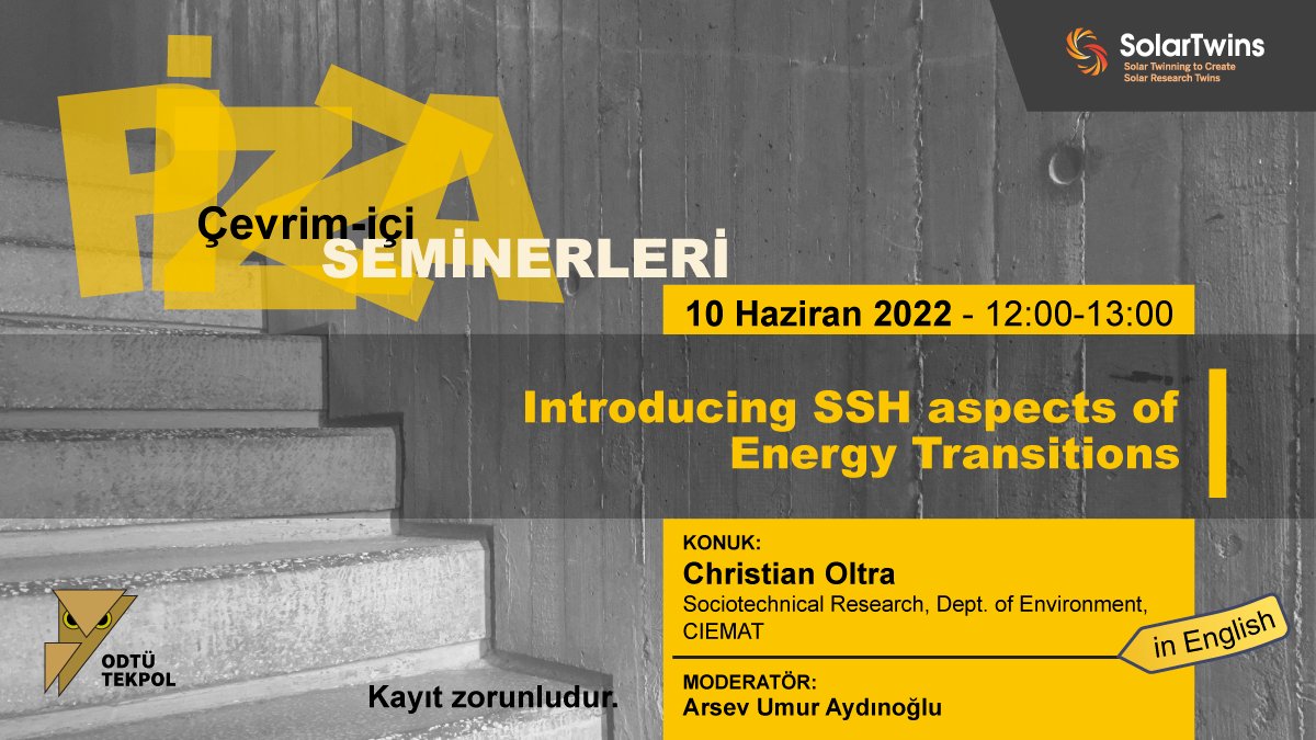 odtutekpol's tweet photo. We welcome Christian Oltra from @Cisot_Ciemat in this week's online pizza seminar. 10th of June 12:00 Ankara time: Introducing #social #science and #humanities aspects of #energy #transitions. You can register at: https://t.co/OkjaVSNnKK https://t.co/UMCfcnUr0f
