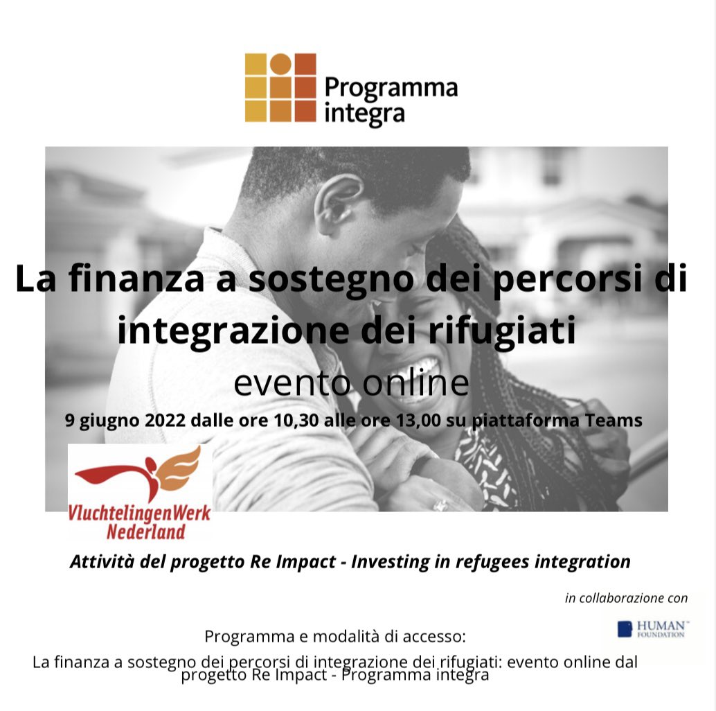 HUMANFdn's tweet photo. 📆Domani ore 10.30 evento online organizzato in collaborazione con #Programmaintegra nell'ambito del progetto #ReImpact per indagare sugli strumenti finanziari ad #impatto sociale per l’integrazione dei Rifugiati. Il nostro COO @nicolacabria presenterà l’esperienza del #FIS⤵️ https://t.co/KaMnDLk48V
