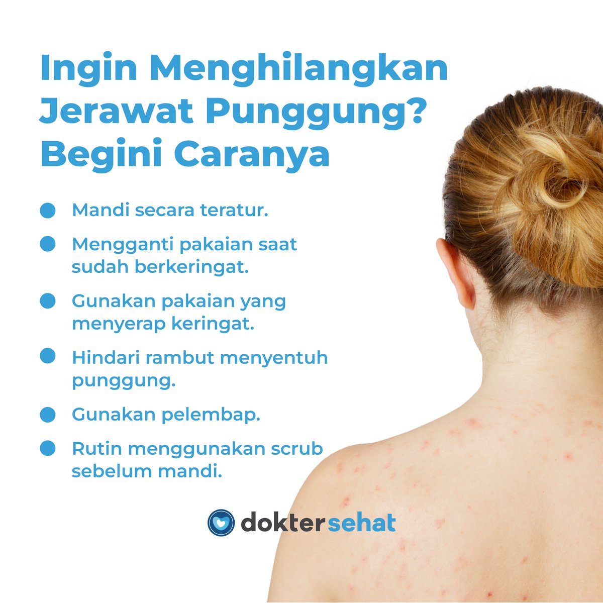 DokterSehatcom's tweet photo. Tidak hanya di wajah, jerawat juga bisa muncul di punggung lho, Teman Sehat. Jangan sampai hal ini mengganggu tingkat kepercayaan diri kamu ya!
Yuk, ikuti cara menghilangkan jerawat punggung pada gambar berikut!😉
#DokterSehat #DokterSehatcom #JerawatPunggung #BackAcne https://t.co/SdV94DxQeM