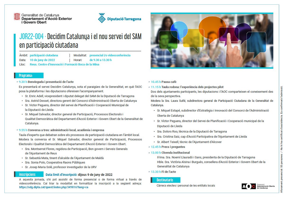 #FormacióDipta 🗳️ Inscriu-te a la "Jornada: #DecidimCatalunya i el nou servei del SAM en participació ciutadana", adreçada a càrrecs electes i personal dels #enslocals

🗓️10/JUN 🕤9:30h
📍Centre #BocadelaMina #Reus i💻En línia

✍️Inscripcions: sdg.dipta.cat/quest/index.ph… #DiptaSuma