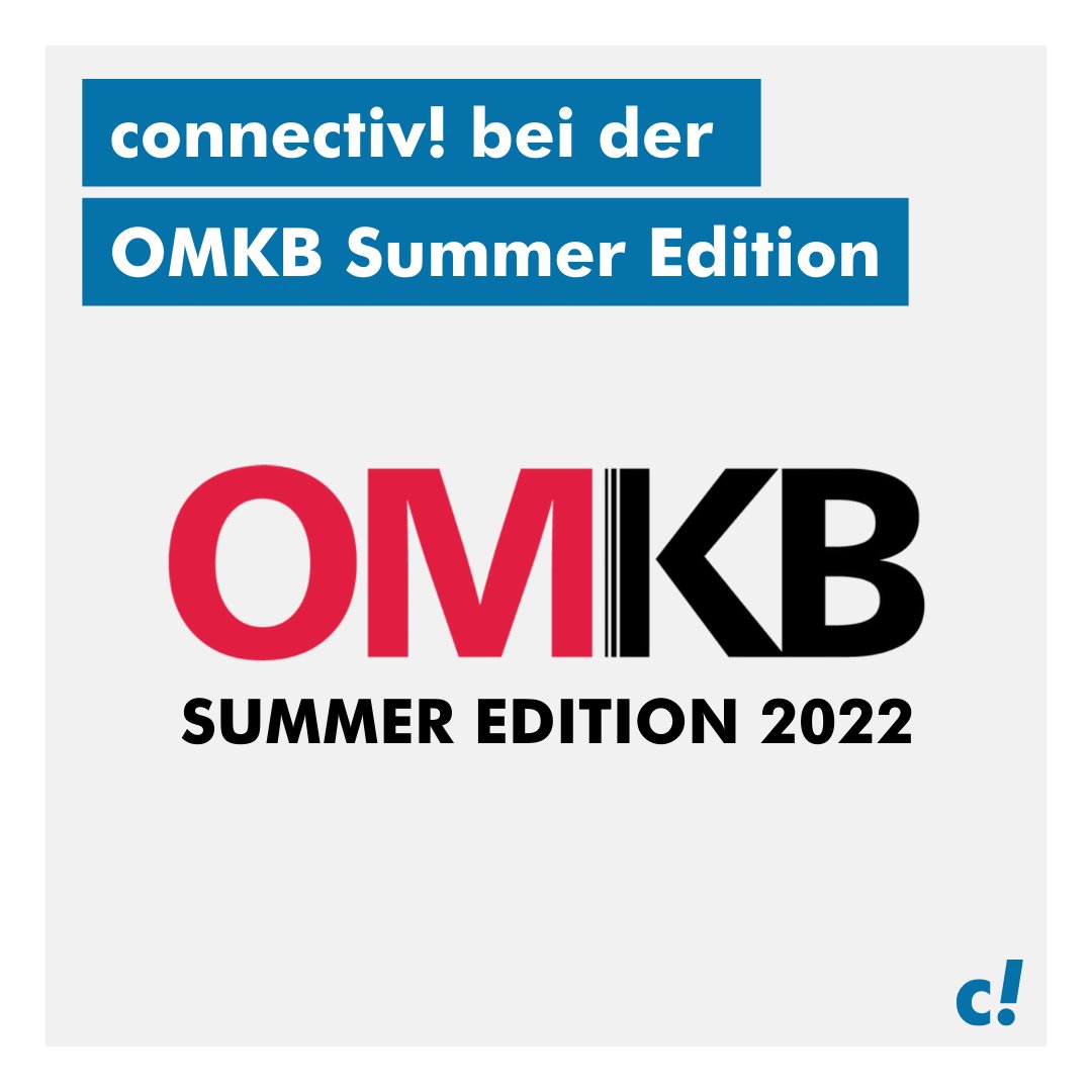 connectiv! on Twitter "OMKB Summer Edition 2022 connectiv! mit am