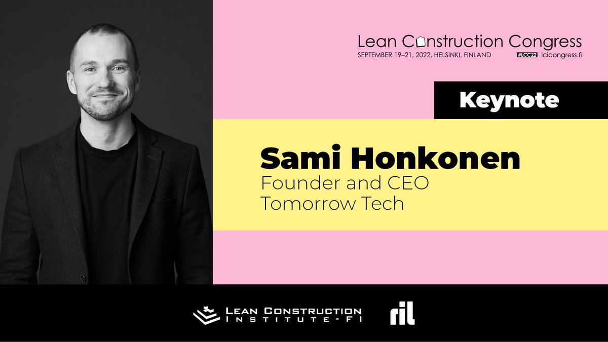 #Lean #Construction Congress 2022 ohjelma on julkistettu ja löytyy nyt verkkosivuilta lcicongress.fi - Edulliset Early Bird liput ovat tarjolla 23.6. saakka

Yksi keynote-puhujistamme on Sami Honkonen. Sami luennoi otsikolla "Building a responsive organization"