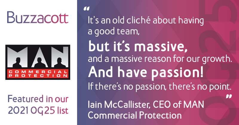 Buzzacott's tweet photo. With boxers and pop stars among its clients, Iain McCallister's £50m turnover business, @MANCommercial Protection, made it in our #OG25 list as one of the fastest organically-growing companies in the UK. Here, we discuss how this was achieved and his top tips for entrepreneurs.