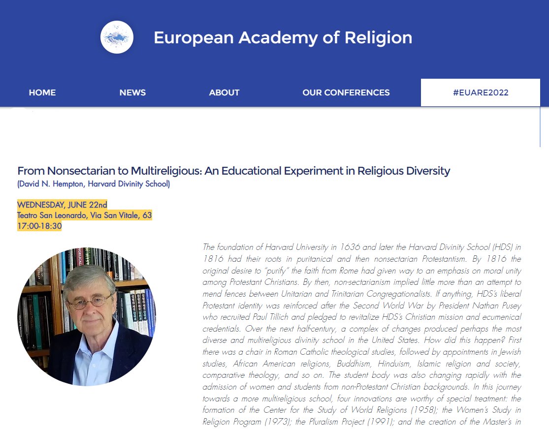 #EuARe2022 🧐Zooming in on #keynote lectures: 
Dean David N. Hempton (<a href="/HarvardDivinity/">Harvard Divinity</a>) will present “From Non-sectarian to Multireligious: An Educational Experiment in Religious Diversity”
Join him on 📆WEDNESDAY, JUNE 22nd ⏰17:00-18:30
Know more here👉 bit.ly/2uJgmqp