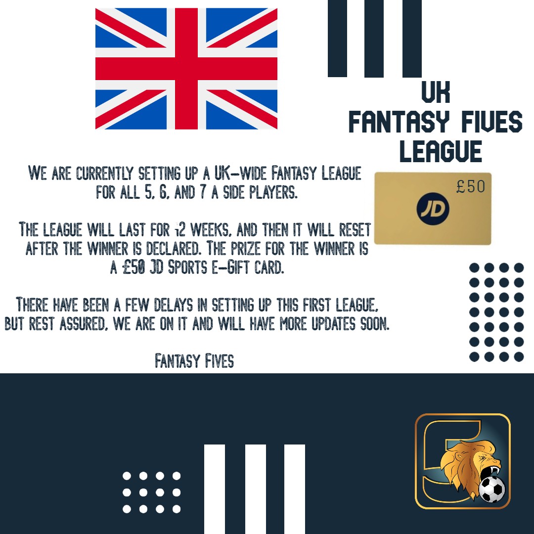 FantasyFivesApp's tweet photo. Update! 🇬🇧 We are currently setting up a UK-wide Fantasy League for all 5, 6 and 7 a side players.

The prize for the winner is a JD Sports e-Gift Card worth £50! 🏆

#fantasyfootball #5aside #6aside #7aside #fpl #goalsfootball #goals #leisureleagues https://t.co/aJSg8zRt0U