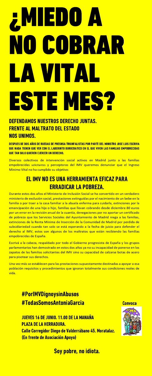#PorIMVDignoysinAbusos #TodasSomosAntoniaGarcia La Ley IMV es EXCLUYENTE de quienes más la necesitan y su gestión es un MALTRATO continuado. Vente el 16Jn, que nos tienen que oír porque esto es una  canallada. Menos retórica, más hechos