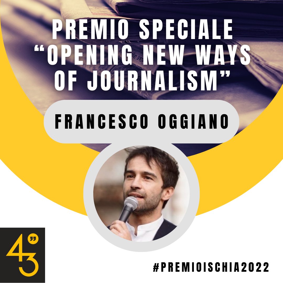 PremioIschia's tweet photo. #PremioIschia2022
#FrancescoOggiano ha vinto la prima edizione del Premio Speciale “Opening New Ways of Journalism”, patrocinato da @UnipolGroup_PR in collaborazione con Osservatorio TuttiMedia e Dipartimento di Scienze Sociali @UninaIT.
🔎https://t.co/nSfl1ZPbhM https://t.co/3TBmWncgU8