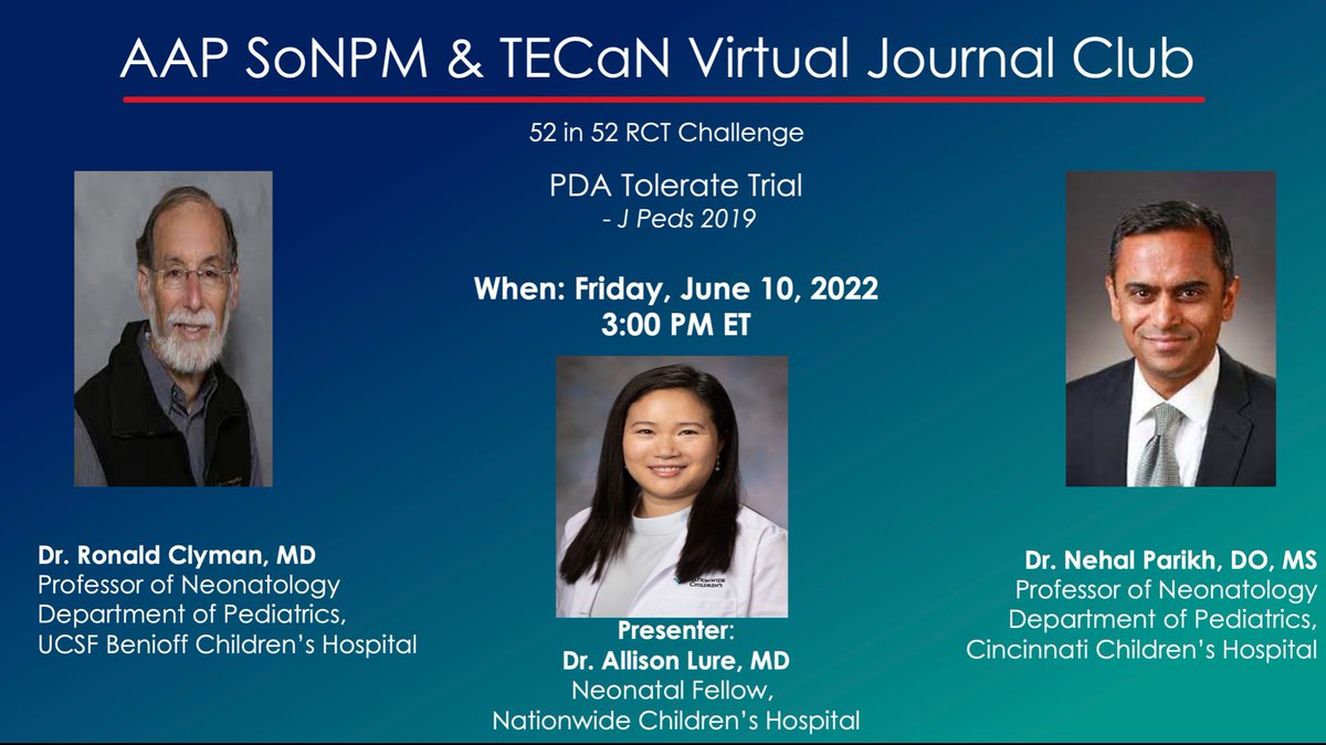 💥💥Join us this Friday, June 10, 2022 at 3 pm EST for our FINAL SESSION OF SEASON 2 of AAP SoNPM & TECaN Virtual Journal Club on “PDA-TOLERATE Trial – Clyman et.al J Peds 2019.💥💥 Zoom information: Register in advance for this meeting us06web.zoom.us/meeting/regist…