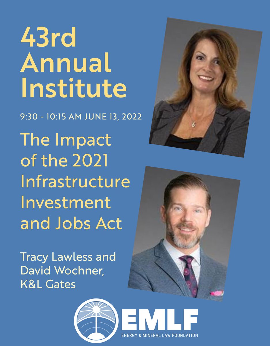 EnMinLaw's tweet photo. Tracy Lawless and David Wochner, @KLGates will dissect the Infrastructure Investment and Jobs Act of 2021
#emlf #emlf2022 #ameliaisland #lawyers #emlfconference https://t.co/wHkAcvZdCU