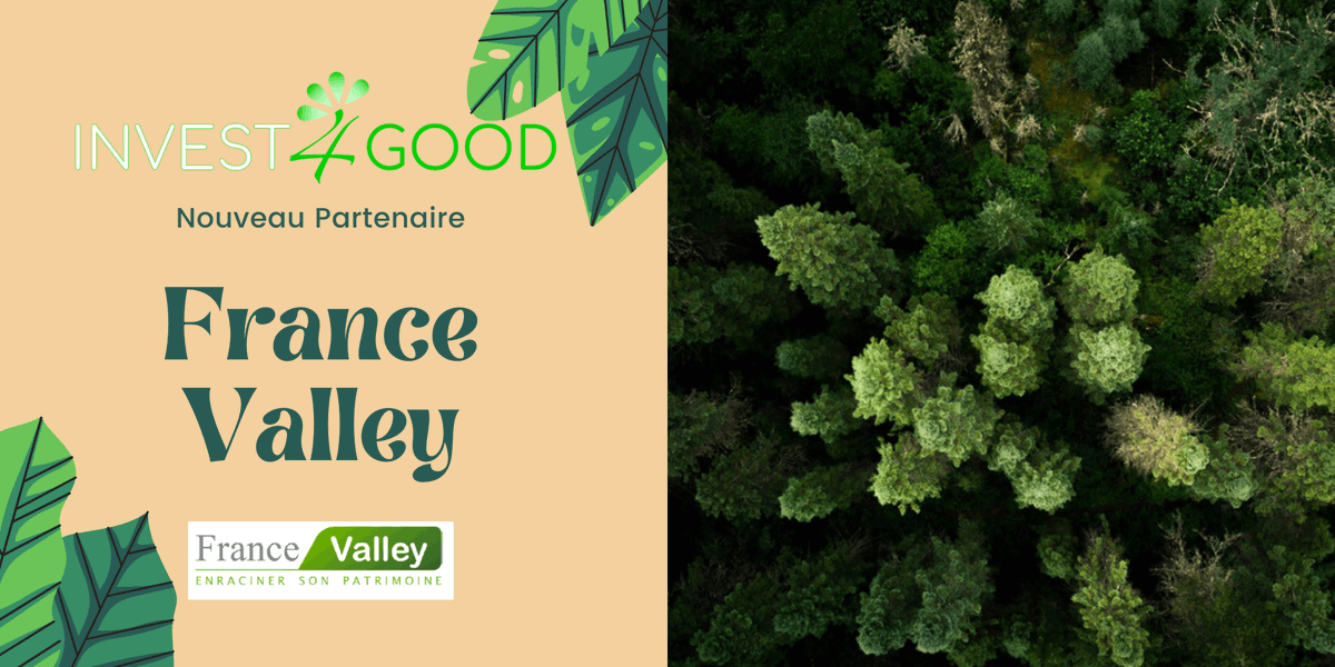 GoodInvest4's tweet photo. 🌳Nouveau partenaire France Valley ! - INVEST4GOOD🌱 est heureux de vous annoncer son nouveau partenariat...https://t.co/Jk3hFs5ORb https://t.co/KqN751FzRE
