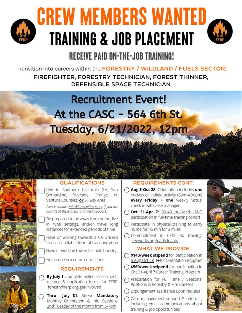 Exciting reentry career opportunity! Join Adult Probation and the Forestry and Fire Recruitment Program (FFRP) for a recruitment event atthe CASC  (564 6th Street) on Tuesday June 21st at 12:00 p.m.