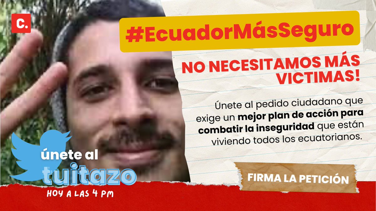 ChangeOrgLatino's tweet photo. Únete al #TUITAZO | @Presidencia_Ec @LassoGuillermo
NO más inseguridad ciudadana ¡Ya es momento de que el Estado GARANTICE la seguridad de todos los ecuatorianos! 🚨

No necesitamos más víctimas #EcuadorMásSeguro

¡Únete, retwittea y firma la petición! https://t.co/EcRezUcbsI