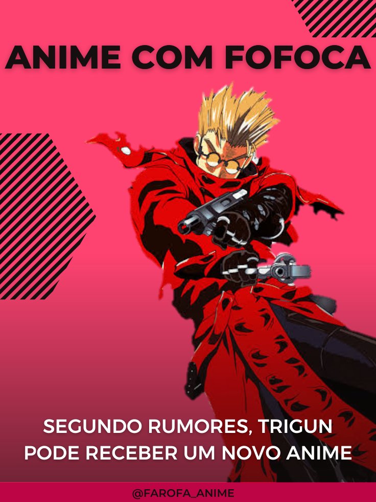 Personagens Com os Mesmos Dubladores! on X: Novo anime do Trigun