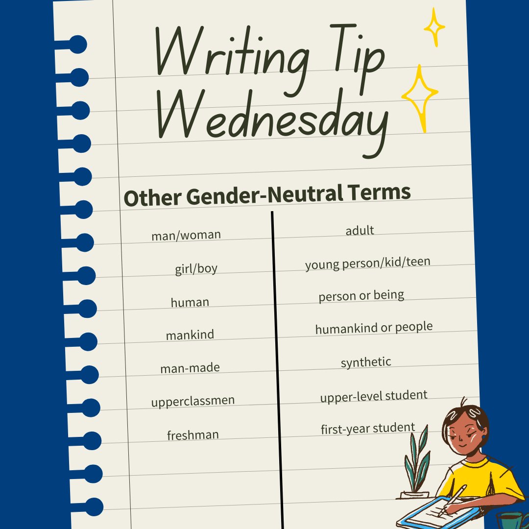 UToledoWC's tweet photo. Happy #WritingTipWednesday! Today, we are focusing on using gender-neutral language. Gender-neutral language is using language that removes gender specification where it is presumptive or unnecessary. Basically, GENDER-NEUTRAL LANGUAGE MATTERS. Swipe to learn more! https://t.co/ea8vbVW3kM