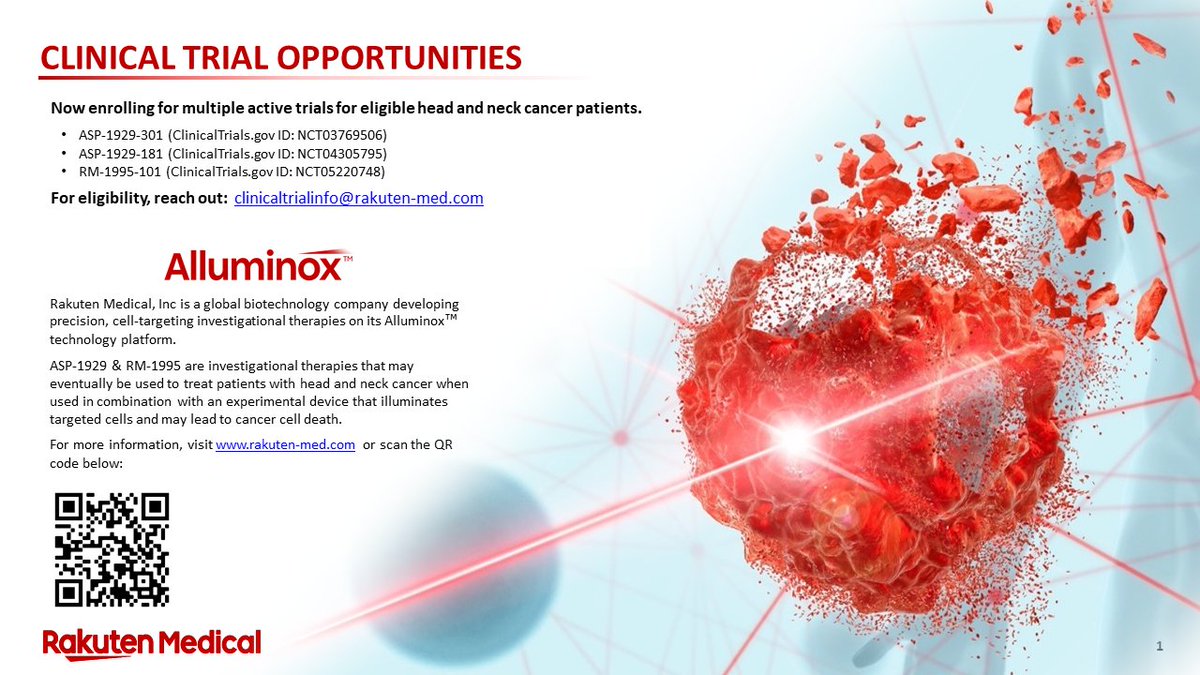 Rakuten Medical is now enrolling for multiple active trials for eligible head and neck cancer patients. For eligibility, please reach out to clinicaltrialinfo@rakuten-med.com or visit rakuten-med.com/us/.