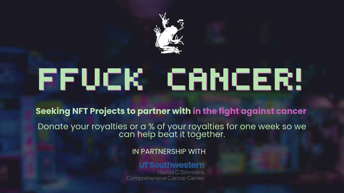 !Ffrogs(Fuck-Cancer)

Our Leader's mom was recently diagnosed with Stage 4 Cancer.

As we’re donating 100% of our royalties to a Cancer research institute during the week of June 12th-18th, we’re seeking NFT Projects to help us do the same. 👊

🪰 DM @andyrewNFT if interested!