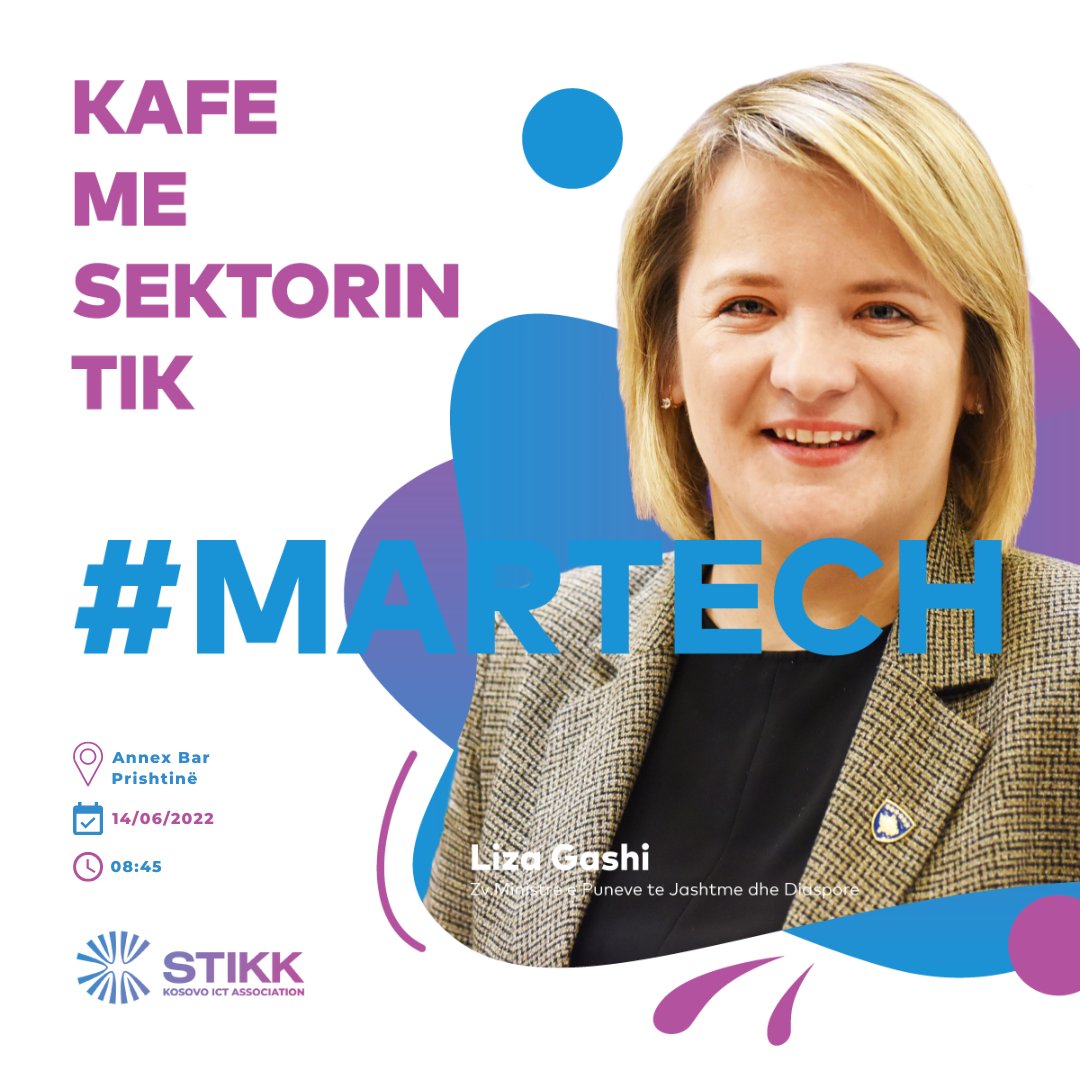 STIKK_KS's tweet photo. 🚀 E nisim të martën sëbashku në #MARTEch, një hapsirë ekskluzive bashkëbisedimi 🗣 midis anëtarëve të #STIKK dhe të ftuarve nga fusha të ndryshme publike ose private.

👉 Në MARTECH-un e radhës e ftuar speciale, @GashiLiza, zv. Ministre e Punëve të Jashtme dhe Diasporës https://t.co/NXUhjYr8uM