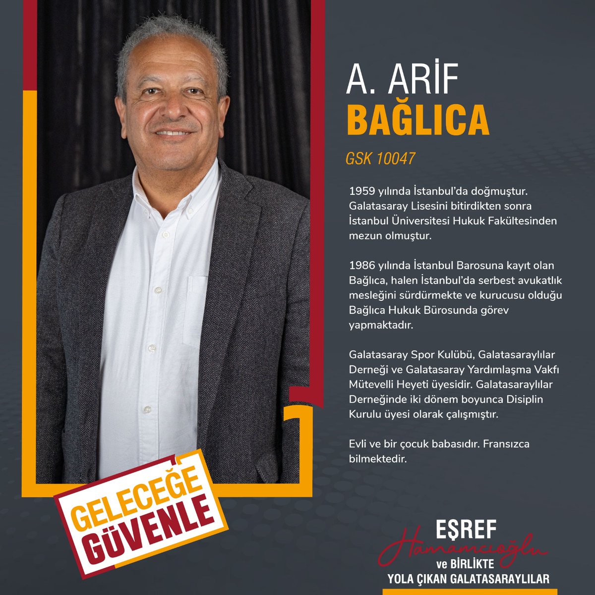 GelecegeGvn's tweet photo. A. Arif Bağlıca - GSK 10047       
Disiplin Kurulu, Asil Üyesi
#GeleceğeGüvenle #EşrefHamamcıoğlu https://t.co/wZN58JsZ1b