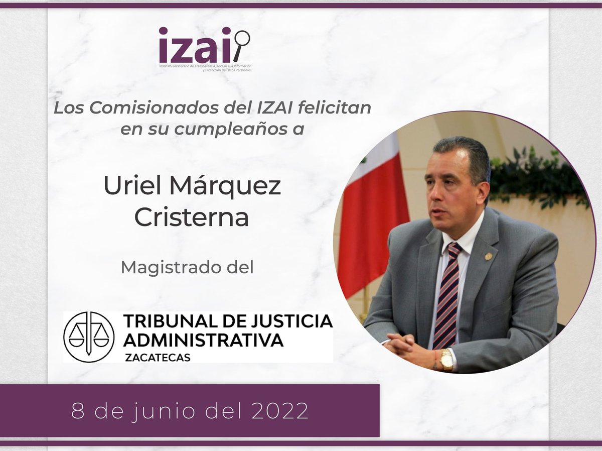 Los Comisionados @FabiolaTorresRz, @nubiamilanes y @samuelmontoyaal felicitan hoy en su cumpleaños a @uriel_marquez_c, Magistrado del @trijazac. #Felicidades